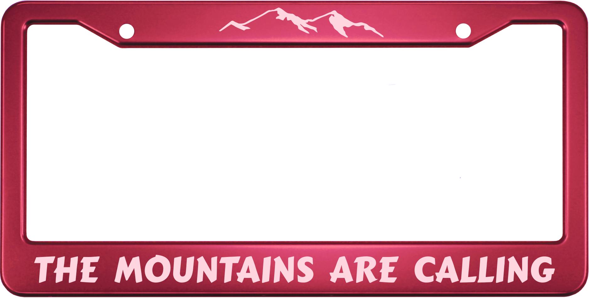 The Mountains Are Calling - Aluminum Car License Plate Frames
